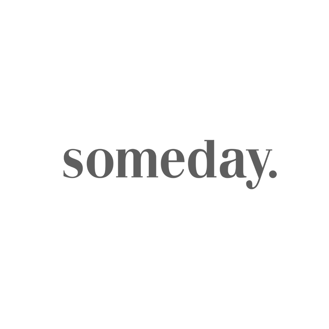 Someday